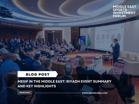 MESIF IN THE MIDDLE EAST: RIYADH EVENT SUMMARY AND KEY HIGHLIGHTS