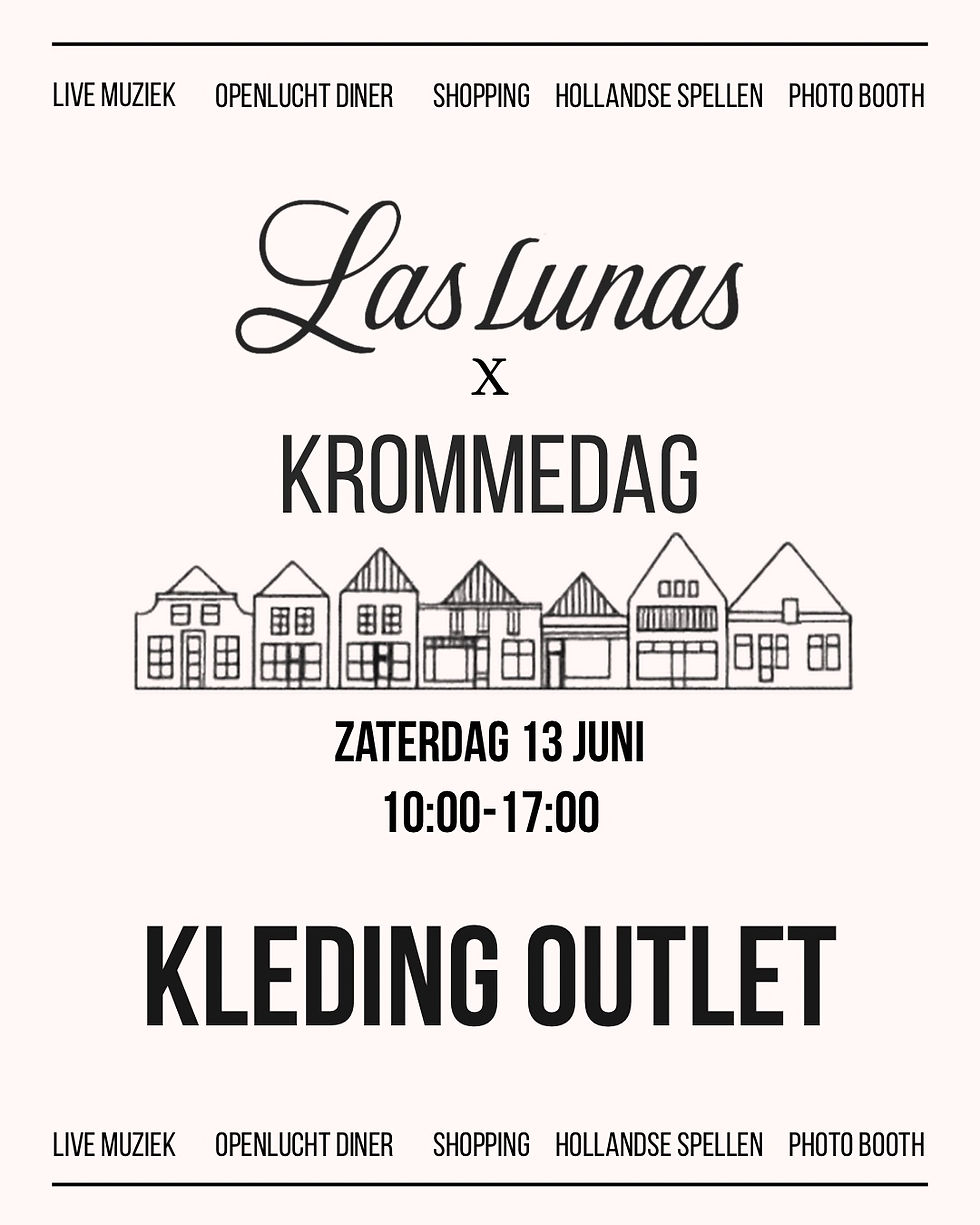 Las Lunas X Krommedag
