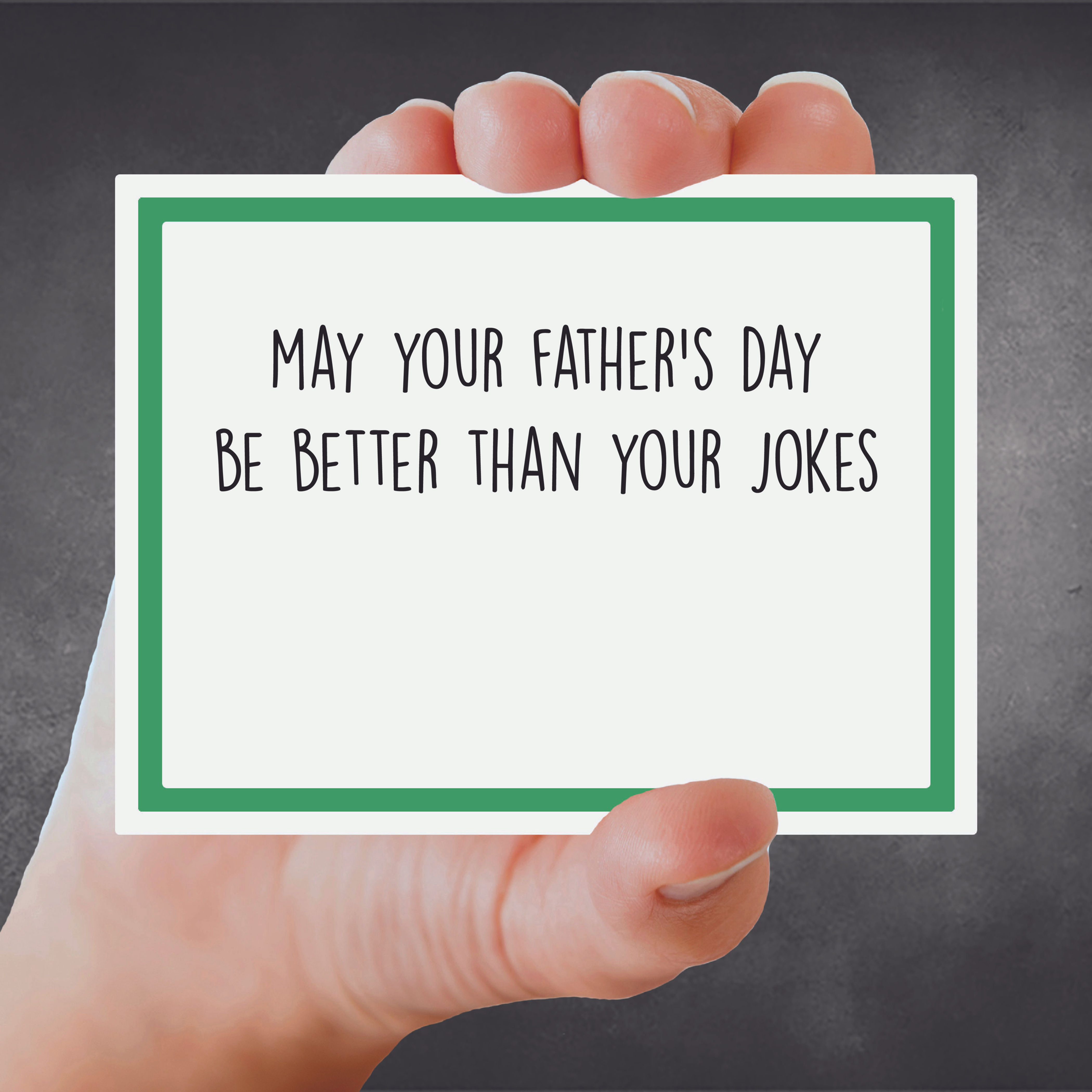Father's Day - Better Than Jokes