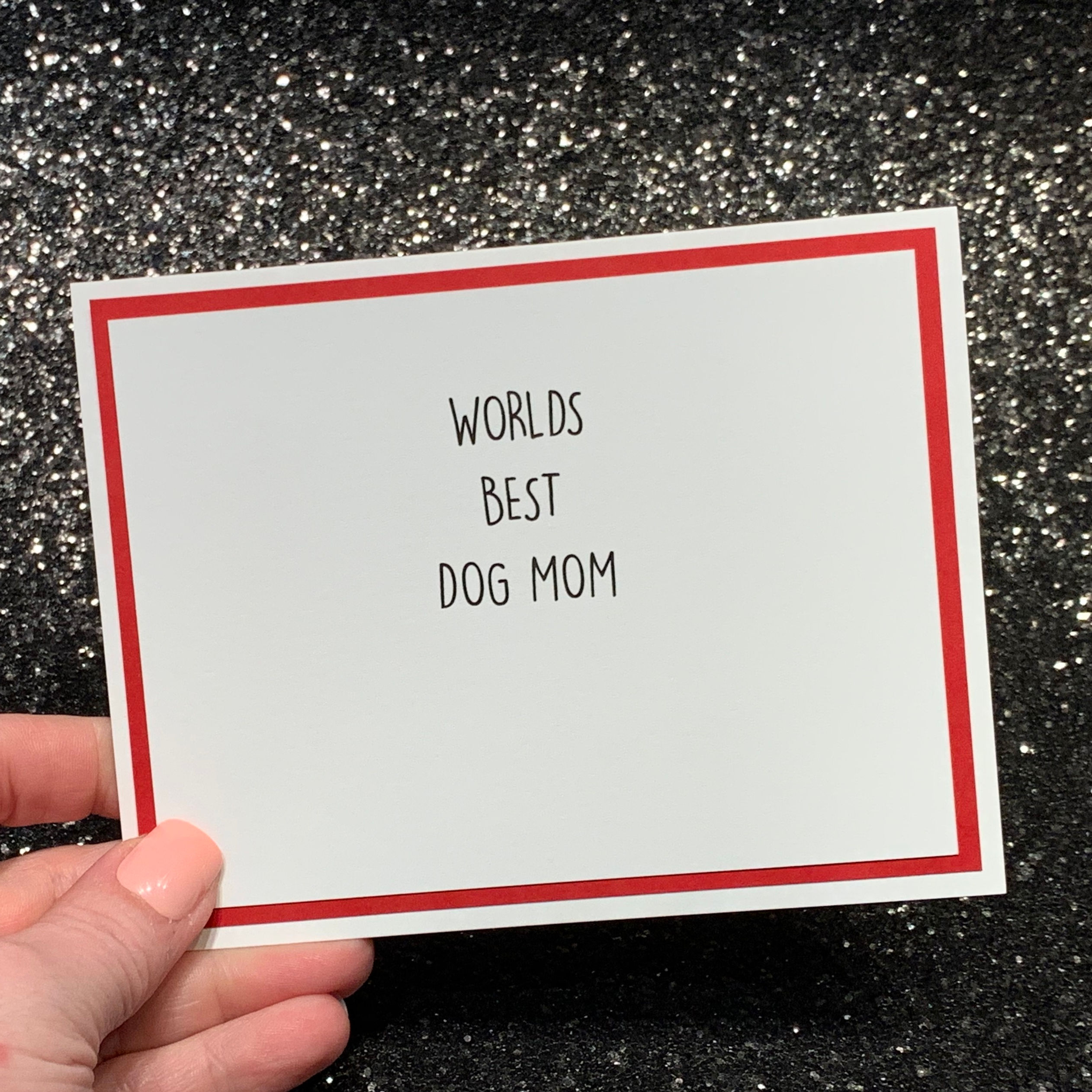 Dog Mom Snarky Card