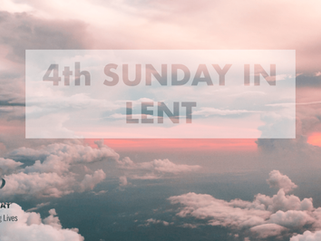 Fourth Week of Lent beginning with Laetare Sunday