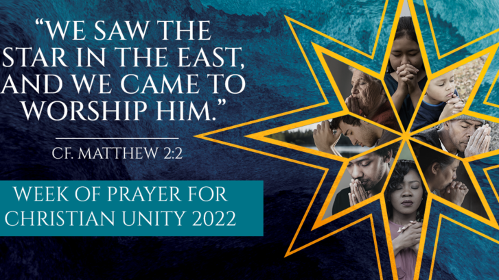 Week of Prayer for Christian Unity 2022