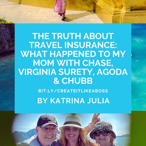 The Truth About Travel Insurance: What Happened to My Mom with Chase, Virginia Surety, Agoda & Chubb