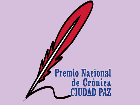 Premio Nacional de Crónica Ciudad Paz
