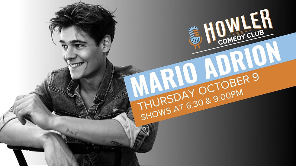 Howler Comedy Club feat. Mario Adrion at 9pm