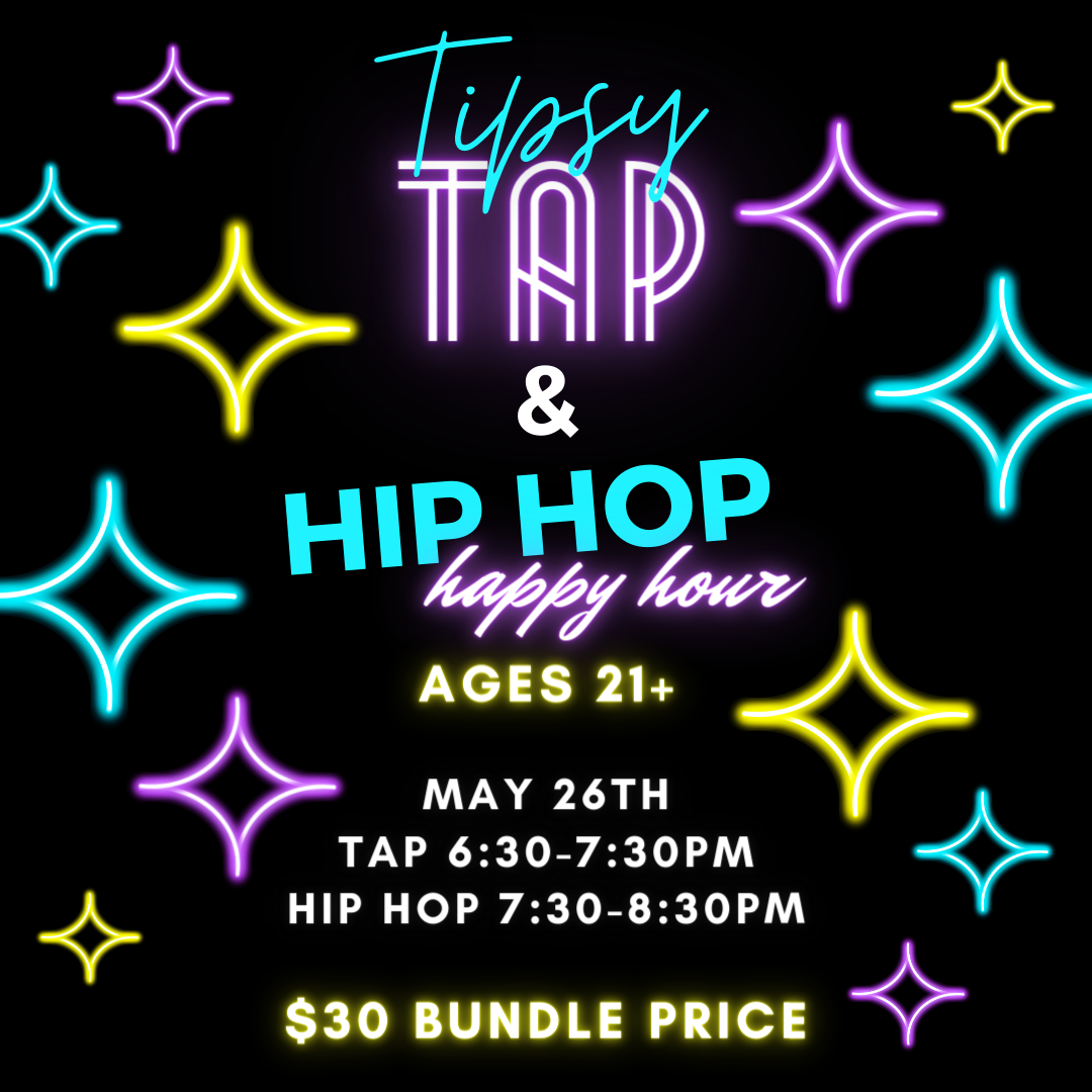 Tipsy Tap and Hip Hop Happy Hour Bundle Davis Dance Company