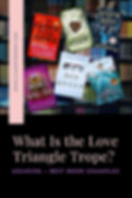 Books on library shelves with titles like "An Ember in the Ashes." Text reads "What Is the Love Triangle Trope? Meaning + Best Book Examples."