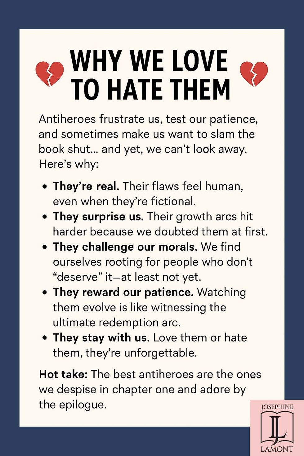 Text on a beige background about why we love to hate antiheroes. It lists reasons and includes red broken heart symbols.