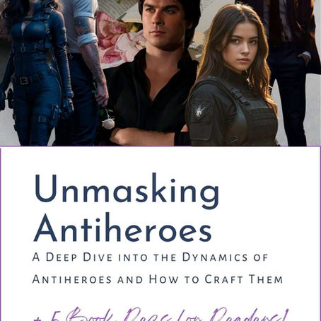 Characters in action poses against an open book with flower petals. Text: Unmasking Antiheroes; jlamontbooks.com. Mood is dynamic.
