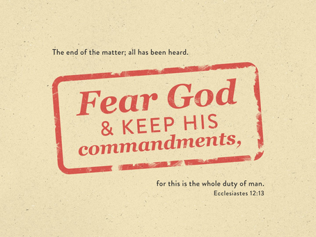 Fear God and Keep His Commandments