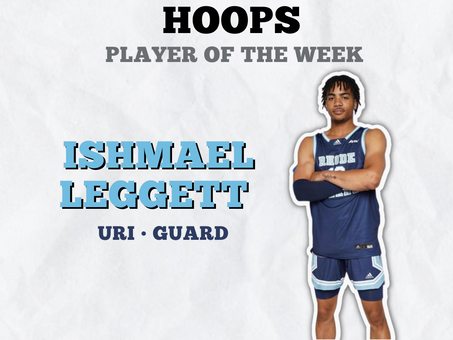 Rhode Island Hoops Player of the Week: Ishmael Leggett - URI