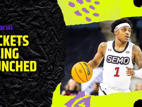 Everything College Basketball: Episode 143 (Tickets Being Punched)