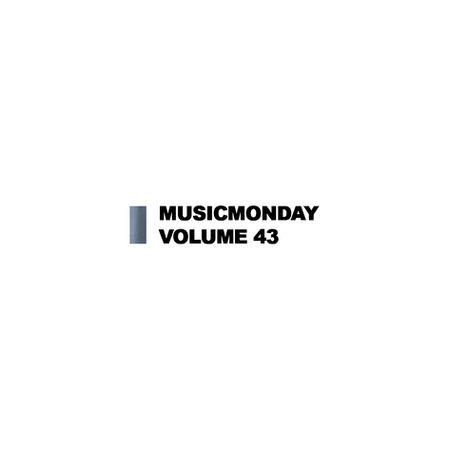 #MusicMonday Volume 43