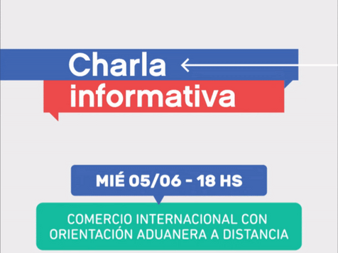 Charla informativa sobre Comercio Internacional a Distancia