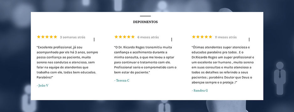 Avaliações e depoimento de pacientes reais sobre o Dr. Ricardo Reges