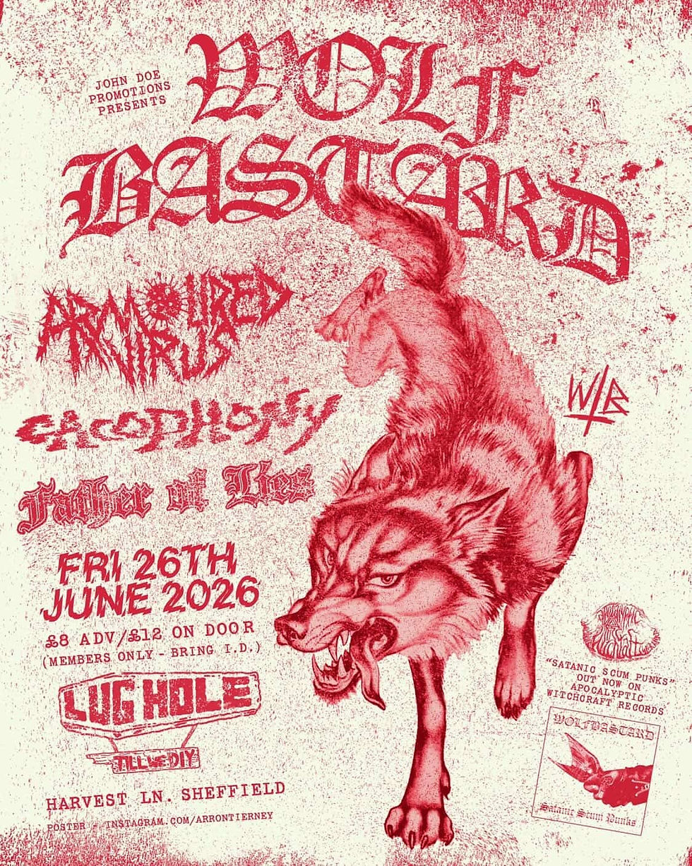 John Doe Presents: Wolf Bastard, Armoured Virus & Cacophony & Father of Lies