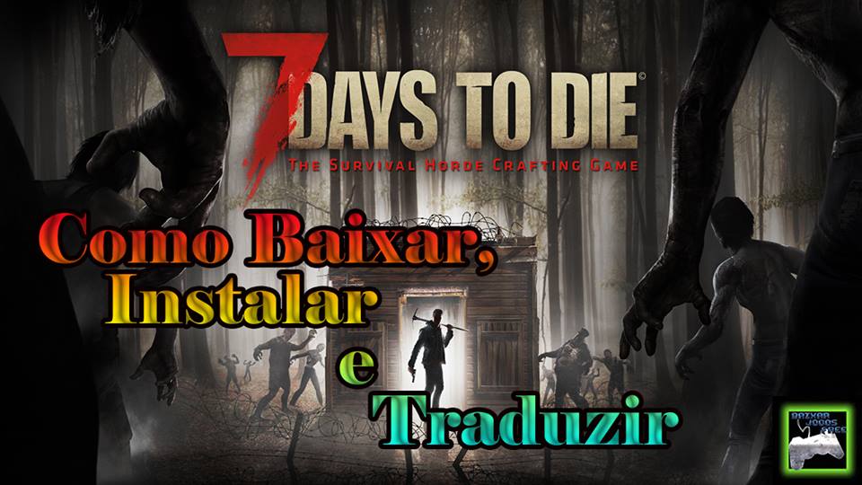 7 days to die pirata atualizado 7 days to die pirata atualizado