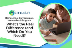 Homeschool Curriculum vs. Homeschool Program: What's the Real Difference (and Which Do You Need)?