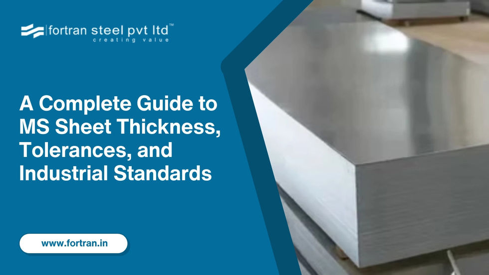 A Complete Guide to MS Sheet Thickness, Tolerances, and Industrial Standards 