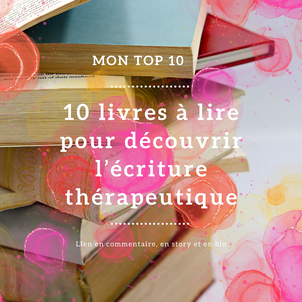 Top 10 des livres à lire pour s'initier à l’écriture thérapeutique