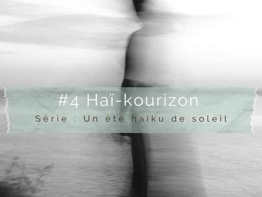 Séance 4 haï-kourizon