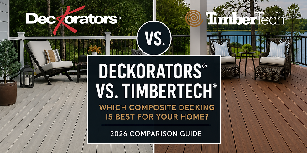 Deckorators® vs. TimberTech®: Which Composite Decking Is Best for Your Home in 2026?
