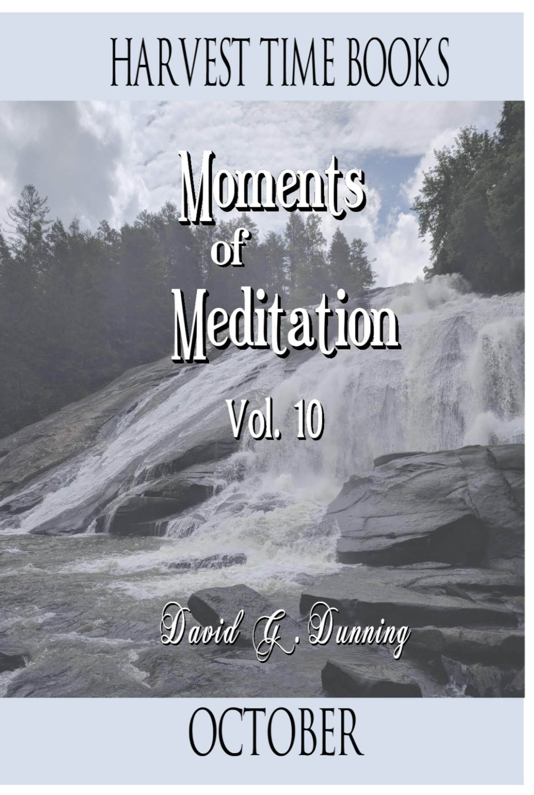Moments of Meditation- October
