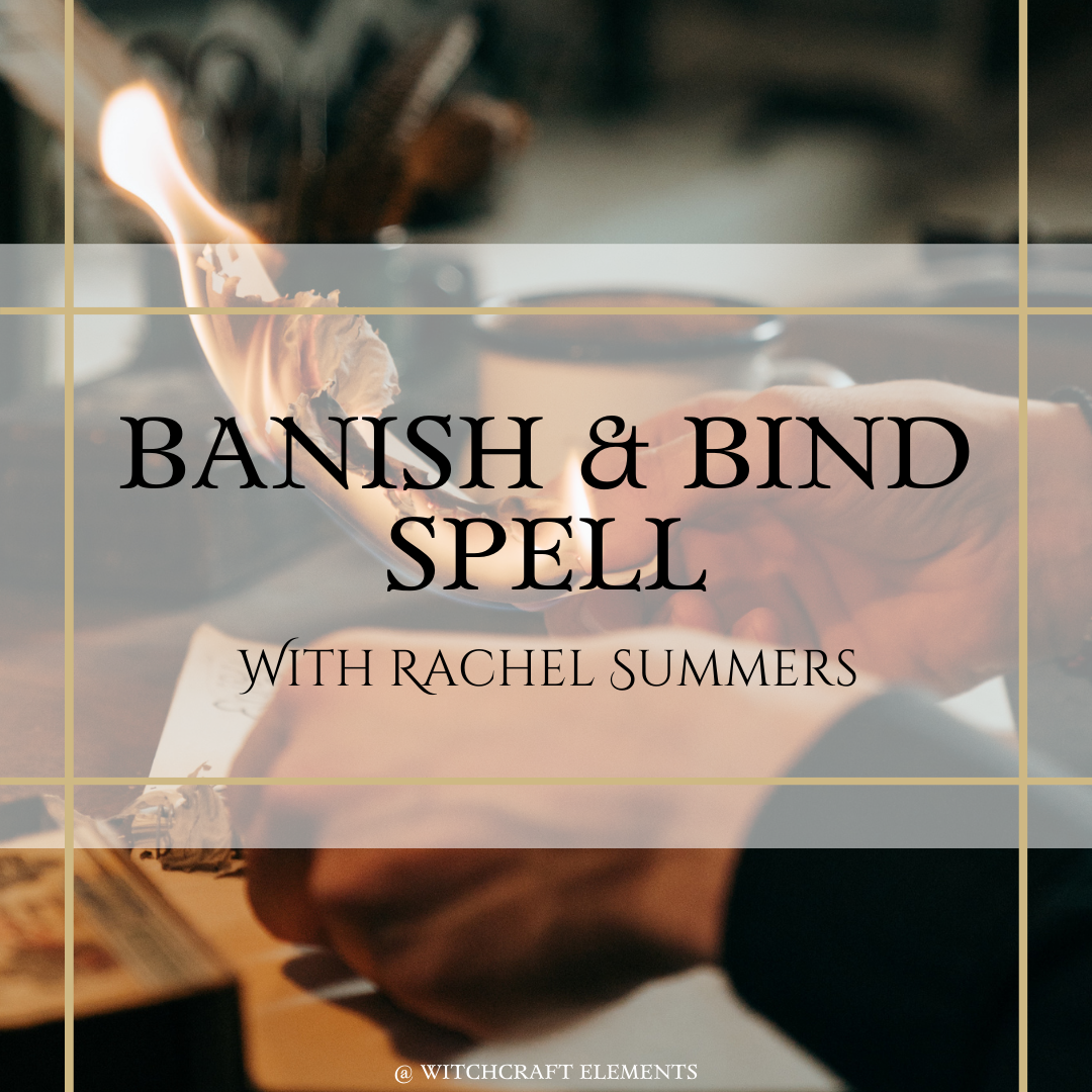 Banish & Bind Spell