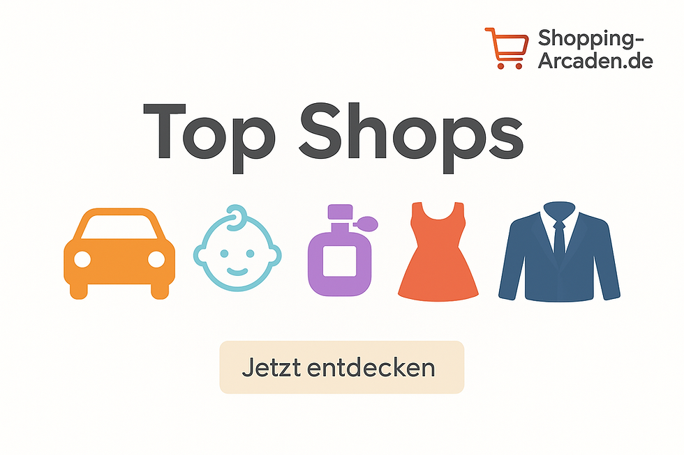 Die besten online shops auf shopping-arcaden.de