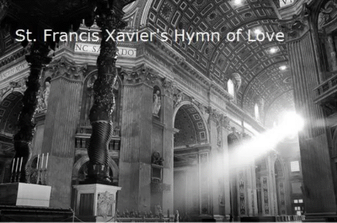 Hymn of Love -St. Francis Xavier