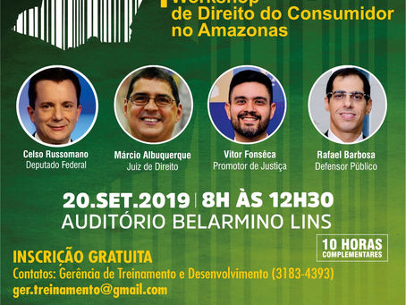 Workshop reunirá especialistas do AM e de SP em Direito do Consumidor
