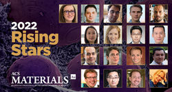 ACS Materials Au: Announcing the 2022 Rising Stars in Materials Science
