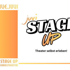 Stage up! Entdeckt Theater.