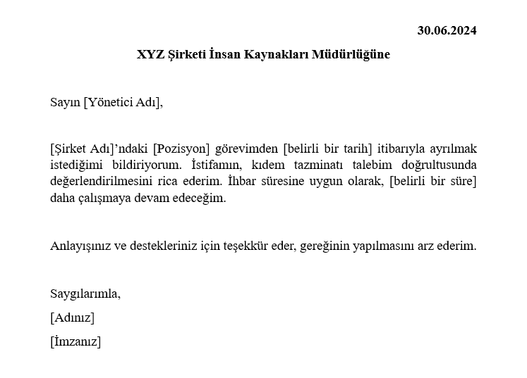 Kıdem Tazminatı Talebiyle İstifa Dilekçesi Örneği