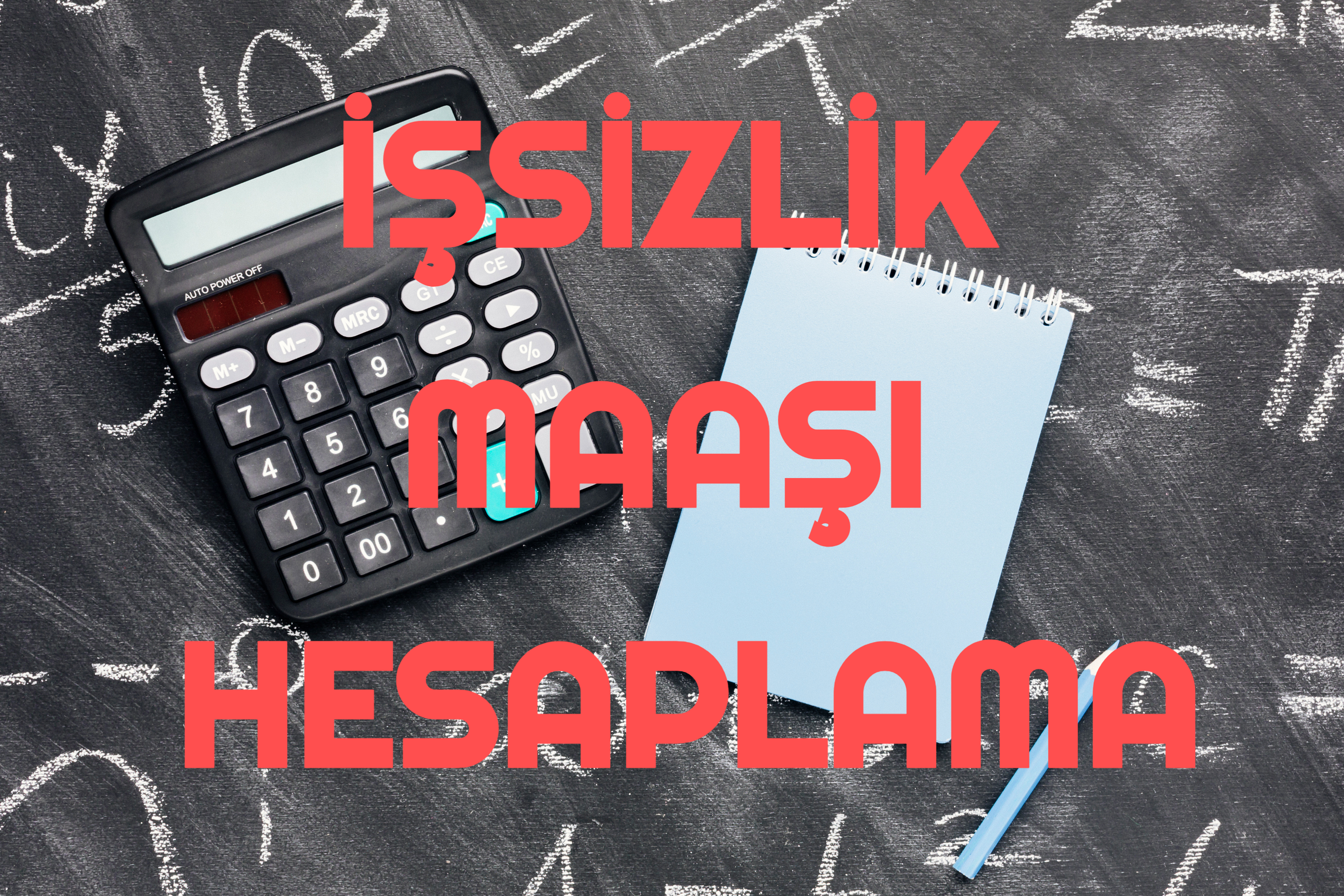 İşsizlik Maaşı Hesaplama