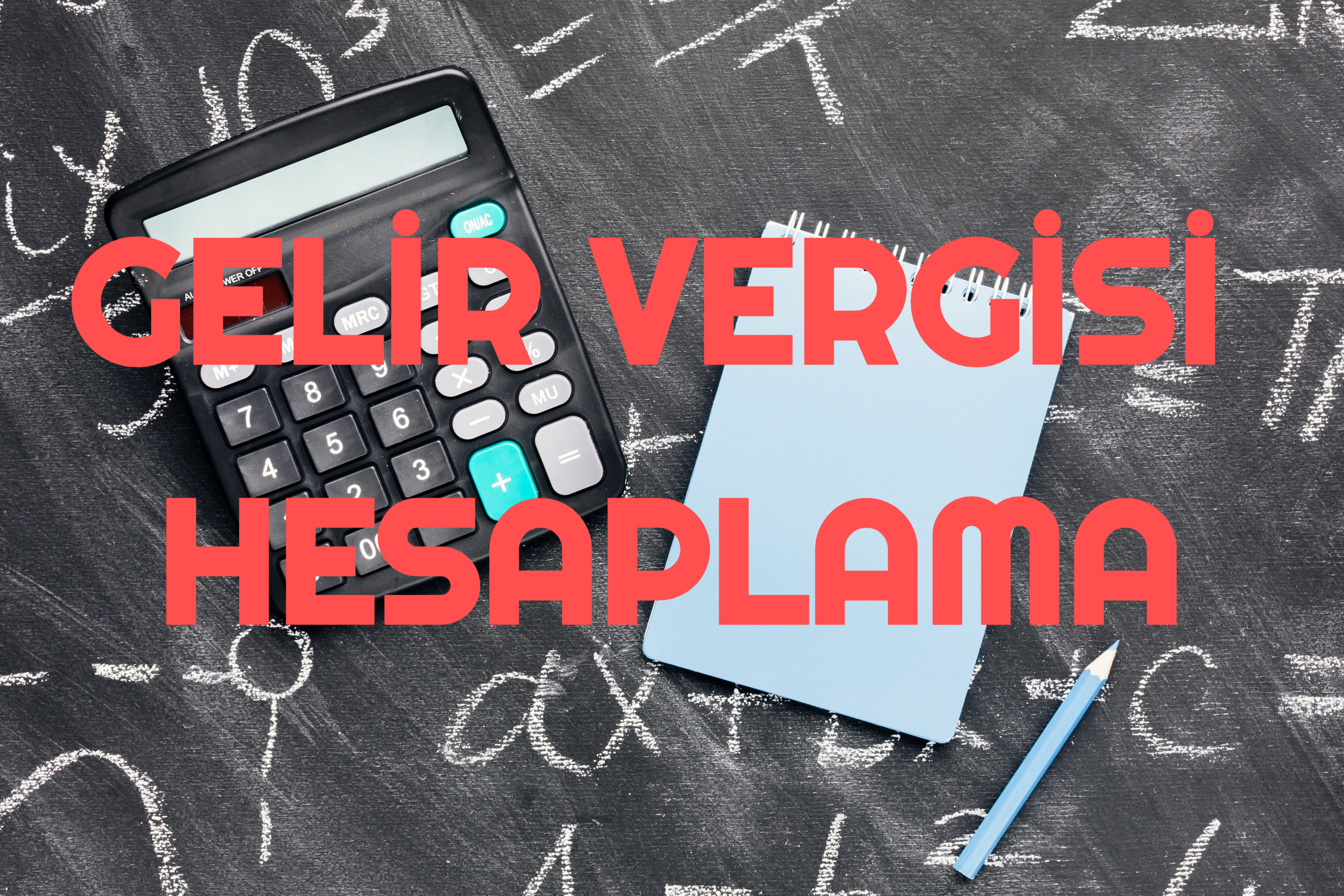 Gelir Vergisi Hesaplama