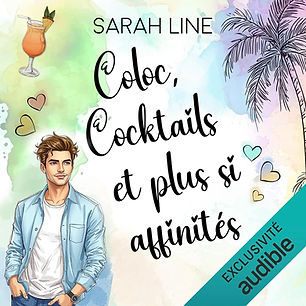 Coloc, cocktails et plus si affinités