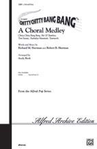Chitty Chitty Bang Bang -- A Choral Medley