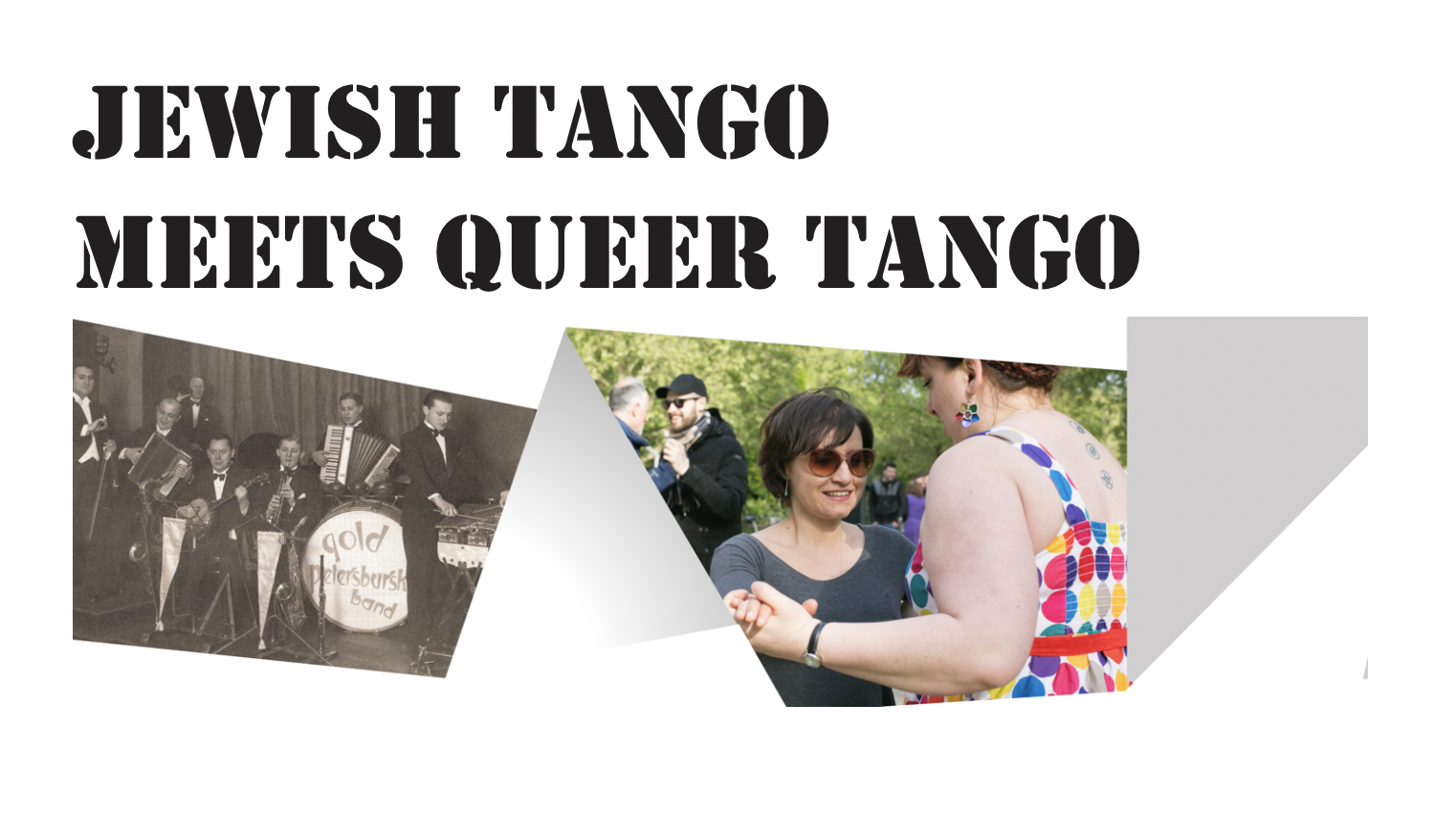 Jewish tango meets Queer Tango