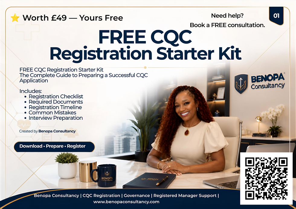 FREE CQC Registration Starter Kit cover by Benopa Consultancy for starting a domiciliary care agency in England.