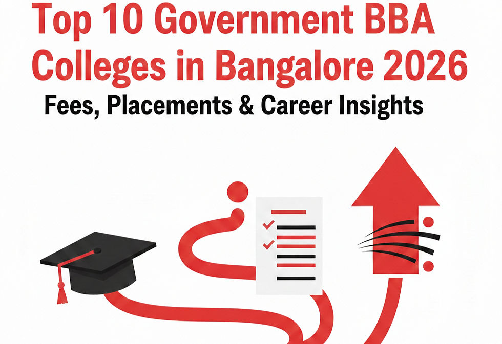 Top 10 Government BBA Colleges in Bangalore 2026: Fees, Placements & Career Scope