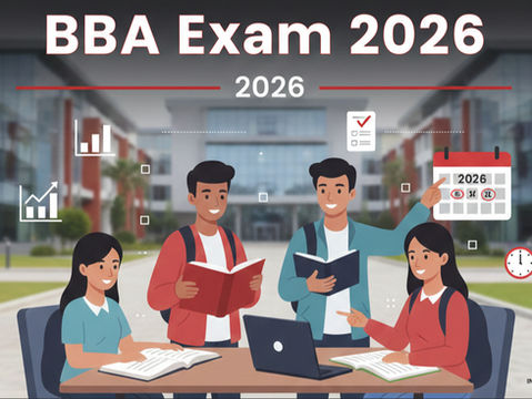 BBA Exam 2026: Dates, Syllabus, Exam Pattern, Eligibility & Preparation Tips