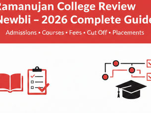Ramanujan College Review New Delhi – 2026 Complete Guide