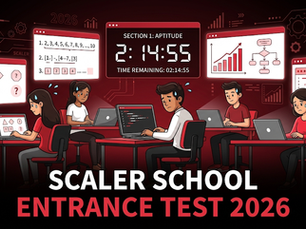 Scaler School Entrance Test 2026: Details, Syllabus & Preparation Tips Admissions Till 8 May