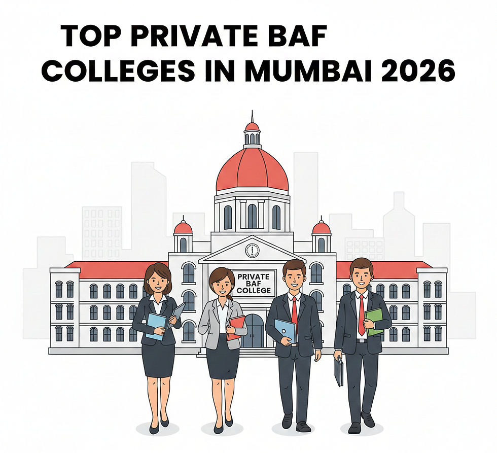 TopTop Private BAF Colleges in Mumbai 2026 Private BAF Colleges in Mumbai 2026