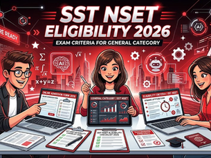 SST NSET Exam Eligibility Criteria for General Category 2026 – Complete Guide