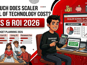 How Much Does Scaler School of Technology Cost in 2026? Complete Fees Breakdown & ROI Analysis