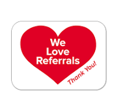 we love referrals -thank you.png
