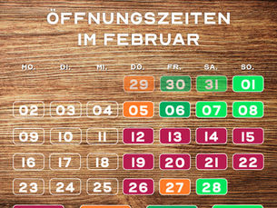 Öffnungszeiten Februar -