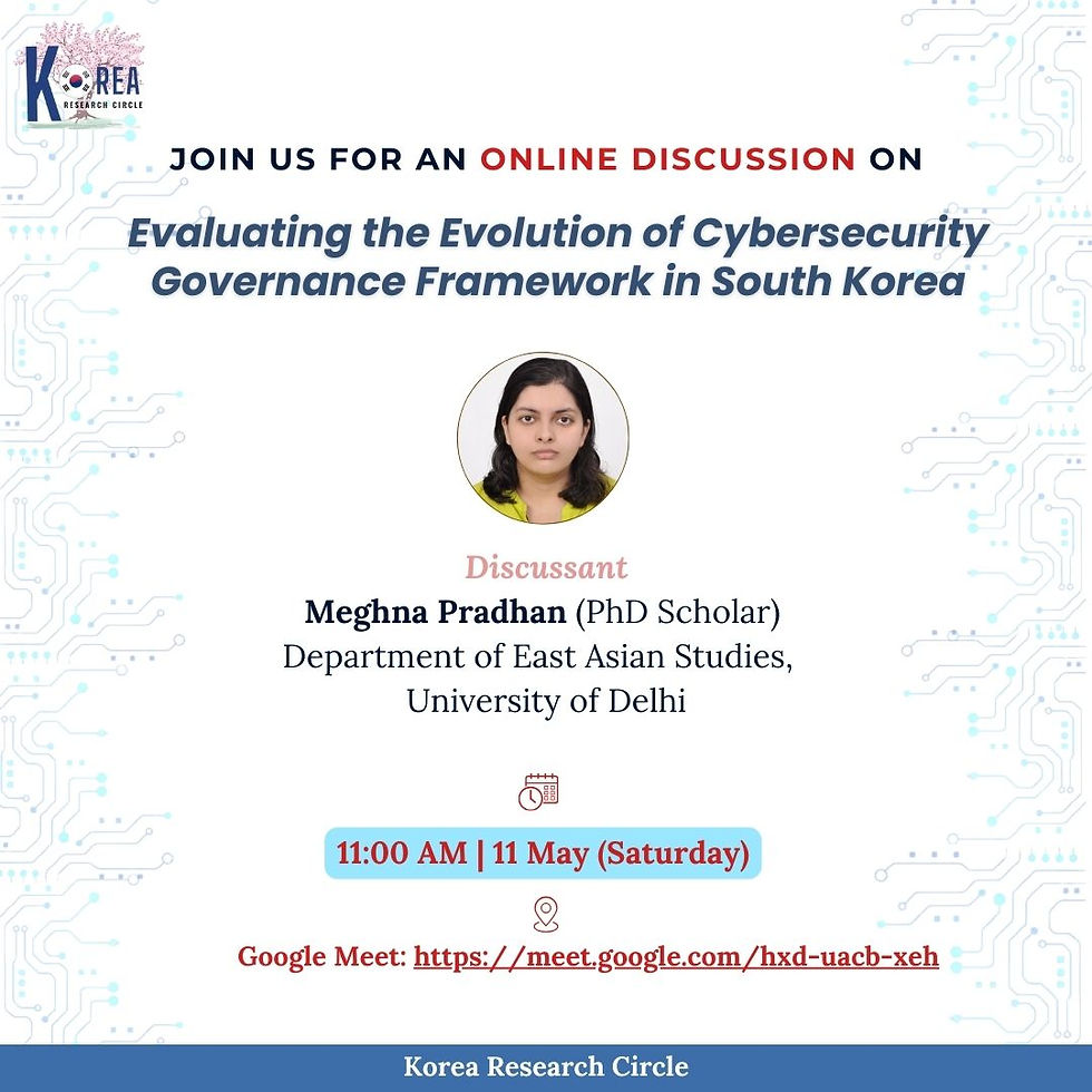Evaluating the Evolution of Cybersecurity Governance Framework in South Korea